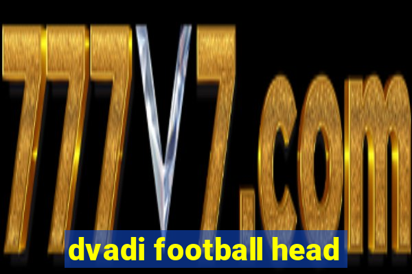 dvadi football head